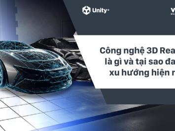 Công nghệ 3D Real-time là gì?