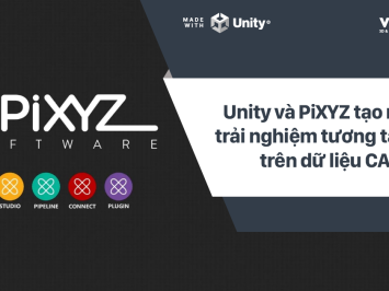 Ứng dụng Unity và PiXYZ giúp chuyển dữ liệu CAD thành tương tác 3D Real-time