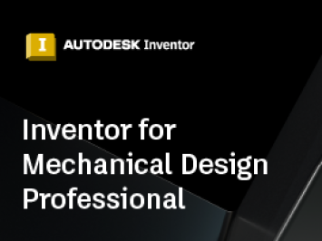 Inventor for Mechanical Design Professional