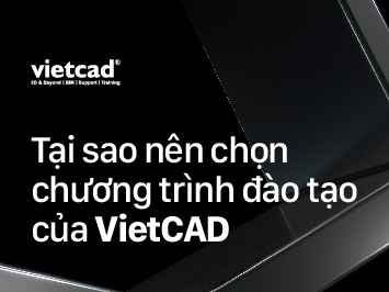 Tại sao bạn nên lựa chọn chương trình đào tạo của VietCAD
