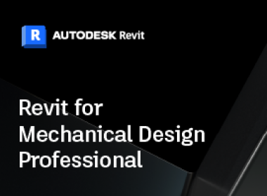 Revit for Mechanical Design Professional