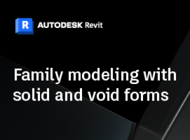 Family modeling with solid and void forms