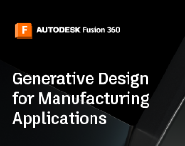 Generative Design for Manufacturing Applications | Fusion 360