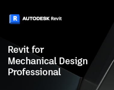 Revit for Mechanical Design Professional