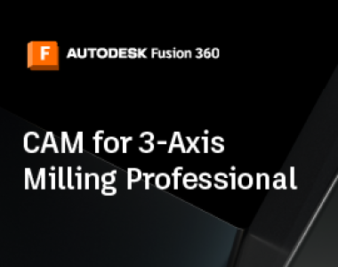 CAM for 3-Axis Milling Professional | Fusion 360